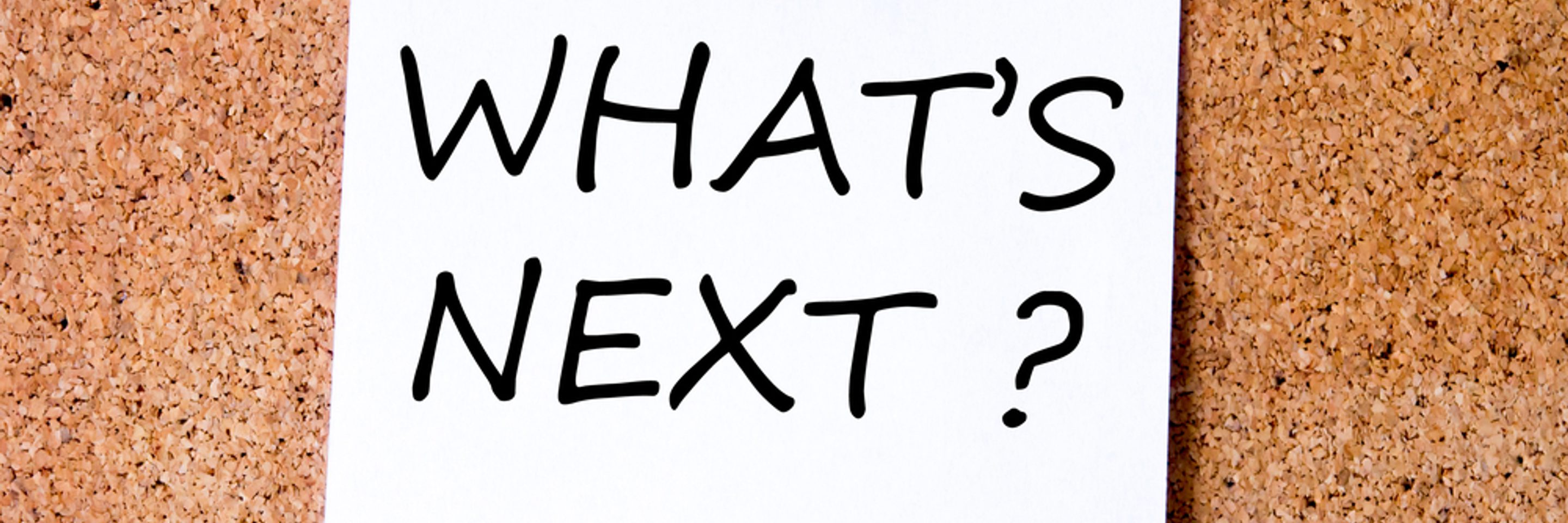 Forward Planning Whats Next