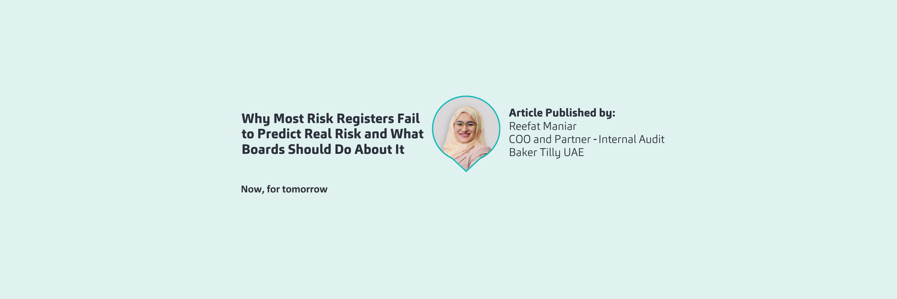 Why Most Risk Registers Fail to Predict Real Risk and What Boards Should Do About It